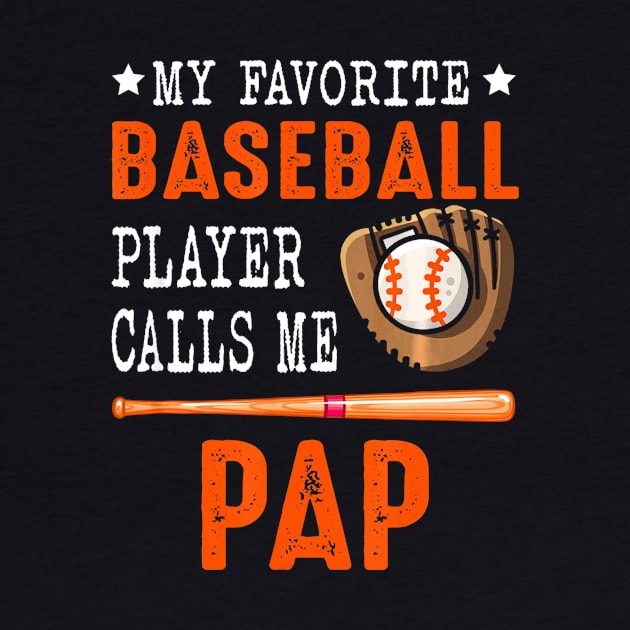 My Favorite Baseball Player Call Me Pap by Chicu